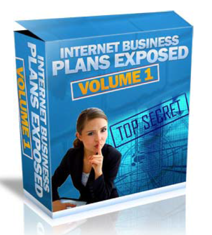 Internet Business Plans Exposed   Volume 1